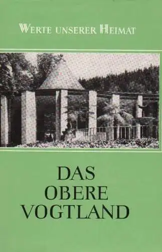 Buch: Das obere Vogtland, Lehmann, Edgar, Heinz Lüdemann , u.a. 1976