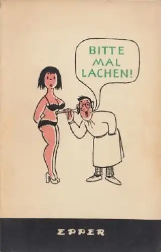 Buch: Epper. Bitte mal lachen!, Epperlein, Arthur. 1974, Freiheit Verlag