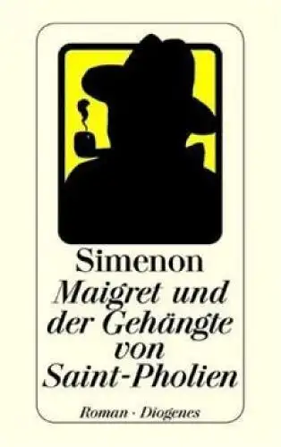 Buch: Maigret und der Gehängte von Saint-Pholien, Simenon, Georges. 1998, Roman