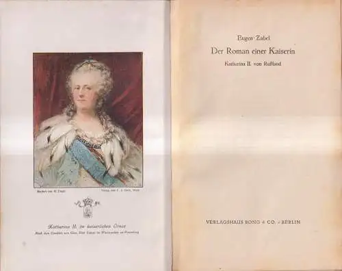 Buch: Der Roman einer Kaiserin, Zabel, Eugen. 1913, Verlag Richard Bong