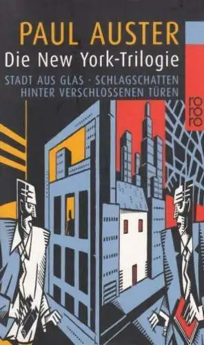 Buch: Die New York-Trilogie, Auster, Paul. Rororo, 2009, gebraucht, gut