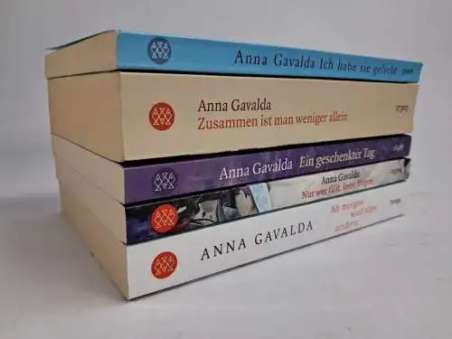 5 Bücher Anna Gavalda: Ich habe sie geliebt; Nur wer fällt, lernt fliegen ...