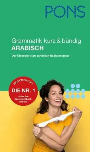 Buch: PONS Grammatik kurz & bündig Arabisch, Ines Balcik, 2014