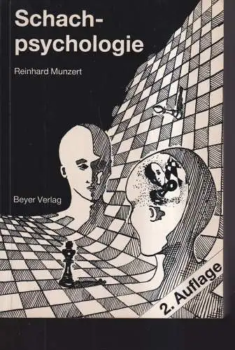 Buch: Schachpsychologie, Reinhard Munzert, 1989, Thomas Beyer Verlag