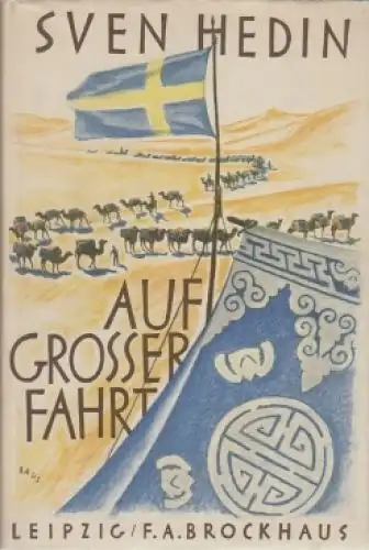 Buch: Auf großer Fahrt, Hedin, Sven. 1940, F.A. Brockhaus Verlag, gebraucht, gut