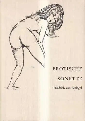 Buch: Zehn erotische Sonette, Friedrich von Schlegel, 1969, Müller & Kiepenheuer