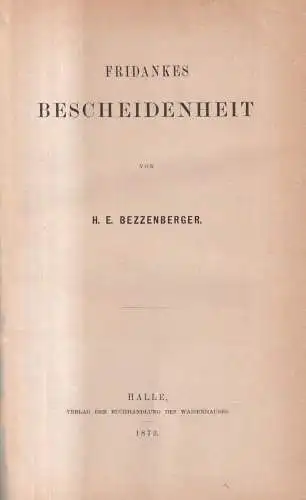 Buch: Fridankes Bescheidenheit, H. E. Bezzenberger, 1872, Verlag d. Waisenhauses