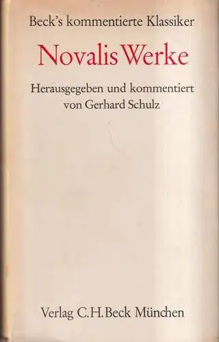 Buch: Novalis Werke, Gerhard Schulz (Hrsg.), 1969, C. H. Beck Verlag