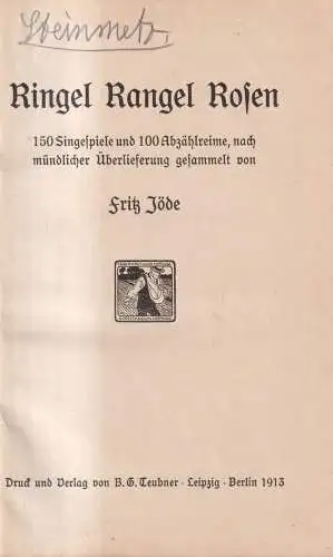 Buch: Ringel Rangel Rosen, Fritz Jöde, 1913, Teubner, Singespiele, Abzählreime