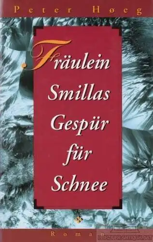 Buch: Fräulein Smillas Gespür für Schnee, Hoeg, Peter. 1994, Bertelsmann Club