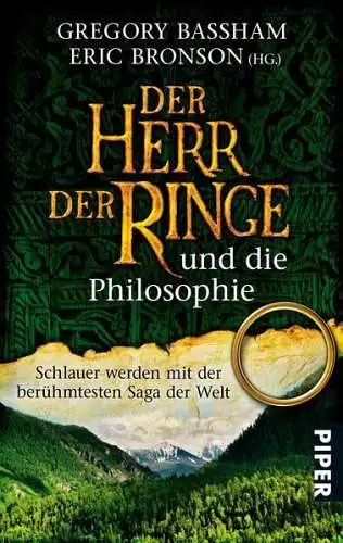 Buch: Der Herr der Ringe und die Philosophie, Bassham/Bronson, 2011 Piper Verlag