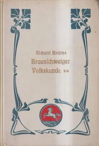 Buch: Braunschweiger Volkskunde. Andree, Richard, 1896, Verlag Vieweg & Sohn