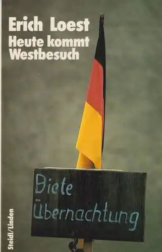 Buch: Heute kommt Westbesuch, Loest, Erich, 1993, Steidl Verlag, signiert