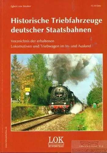 Buch: Historische Triebfahrzeuge deutscher Staatsbahnen, Steuber, Egbert von