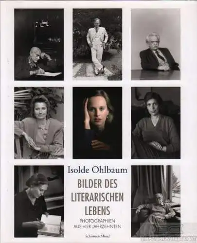 Buch: Bilder des literarischen Lebens, Ohlbaum, Isolde. 2008, gebraucht, gut