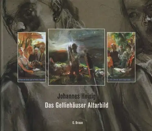 Buch: Das Gelliehäuser Altarbild, Heisig, Johannes, 2003, Weinbrenner, sehr gut