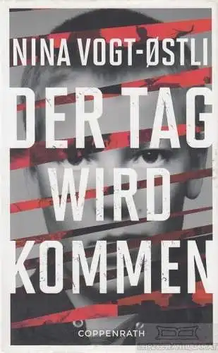 Buch: Der Tag wird kommen, Vogt-Ostli, Nina. 2014, Coppenrath Verlag