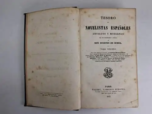 Buch: Tesoro Novelistas Espanoles antiguos y modernos 1-3, Ochoa, 1847, Baudry