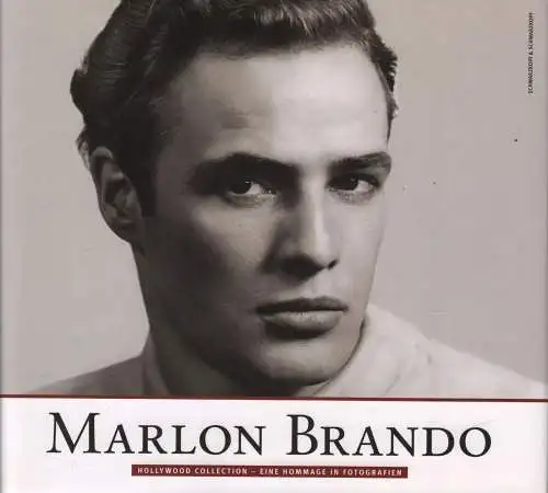 Buch: Marlon Brando, Calhoun (Hrsg.), 2009, Hommage in Fotografien, sehr gut