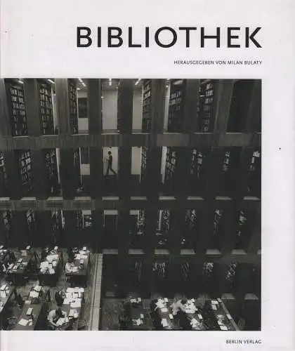 Buch: Bibliothek, Bulaty, Milan. 2010, Berlin Verlag, gebraucht, sehr gut