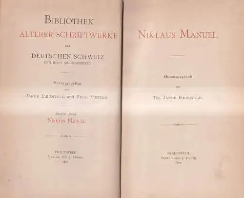 Buch: Niklaus Manuel, Jakob Baechtold (Hrsg.), 1878, J. Huber Verlag