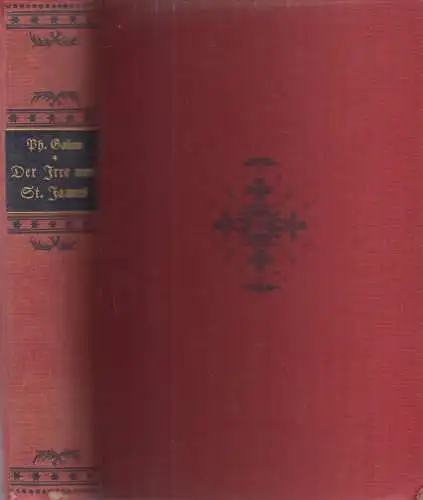 Buch: Der Irre von St. James. Galen, Philipp, A. Schumann's Verlag