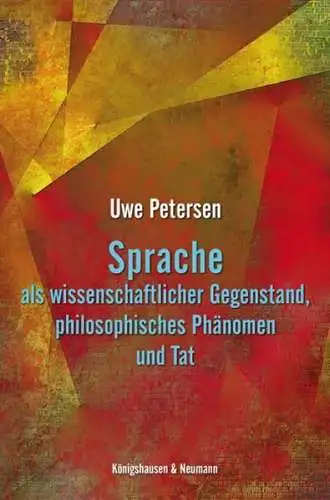 Buch: Sprache als wissenschaftlicher Gegenstand... Uwe Petersen, 2008, Neumann