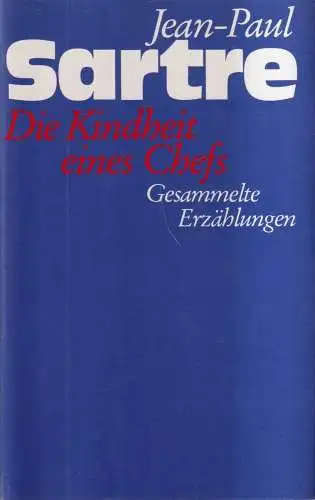 Buch: Die Kindheit eines Chefs, Gesammelte Erzählungen, Jean-Paul Sartre, 1983