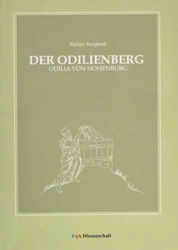 Buch: Der Odilienberg - Odilia von Hohenburg, Rüdiger Burghardt, 2003, VjA, neu!