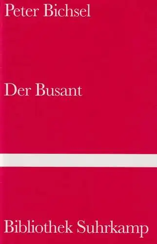 Buch: Der Busant, Bichsel, Peter, 1998, Suhrkamp, gebraucht, sehr gut