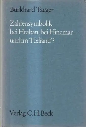 Buch: Zahlensymbolik bei Hraban, bei Hincmar - und im Helia, Burkhard Taeger