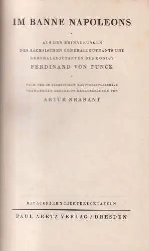 Buch: Im Banne Napoleons. Ferdinand von Funck / Artur Brabant, 1928, Paul Aretz