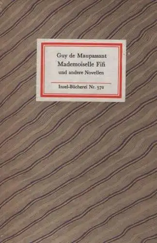 Insel-Bücherei 572, Mademoiselle Fifi, Maupassant, Guy de. 1977, Insel-Verlag