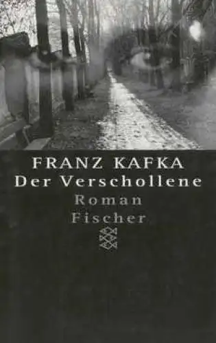 Buch: Der Verschollene, Kafka, Franz. Fischer, 1994, Fischer Taschenbuch Verlag