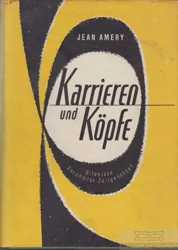 Buch: Karrieren und Köpfe, Amery, Jean. 1955, Thomas Verlag, gebraucht, gut