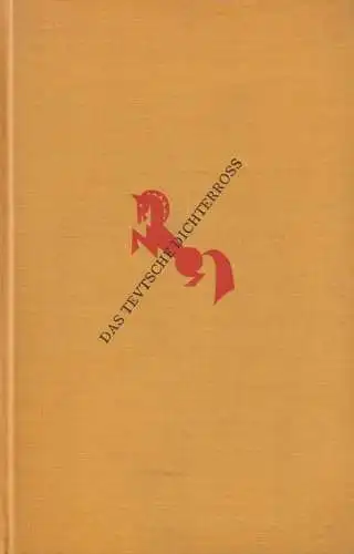 Buch: Das Teutsche Dichterross, Gumppenberg, Hanns von, 1929, Georg Callwey, gut