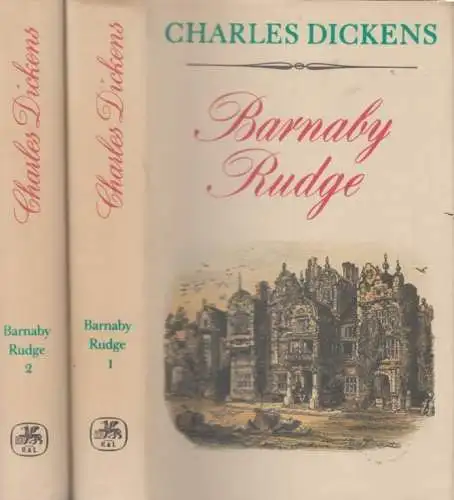 Buch: Barnaby Rudge, Dickens, Charles. 2 Bände, 1985, Verlag Rütten & Loening