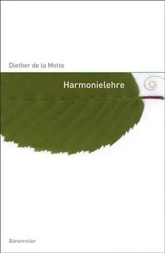 Buch: Harmonielehre, Diether de la Motte, 2018, Bärenreiter, Tonsatz, Musik