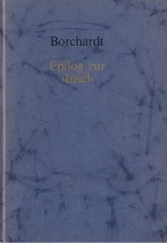 Buch: Epilog zur Insel, Borchardt, ca. 1973, Hanns Martin Elster, signiert