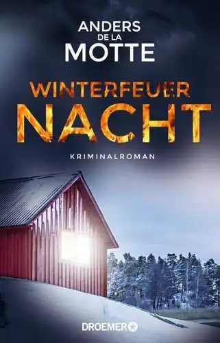 Buch: Winterfeuernacht, Motte, Anders de la, 2019, Droemer, Kriminalroman