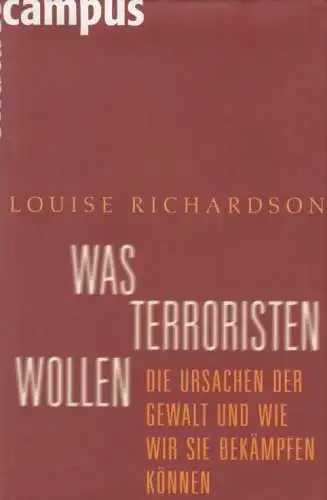 Buch: Was Terroristen wollen, Richardson, Louise. 2007, Hoffmann und Campe