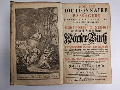 Buch: Neues Frantzösisch-Teutsches und Teutsch-Frantzösisches Wörter-Buch, 1763