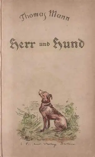 Buch: Herr und Hund, Idylle, Thomas Mann. Fischers illustrierte Bücher, 1925