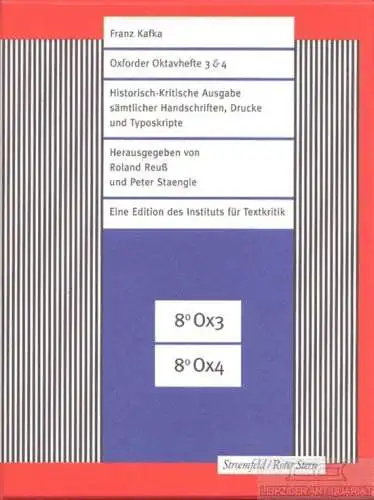 Buch: Franz Kafka. Oxforder Oktavheft 3 & 4, Reuß, Roland / Staengle, Peter