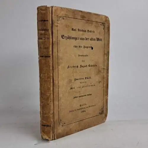 Buch: Erzählungen aus der alten Welt für die Jugend - 2. Theil, Becker, 1864