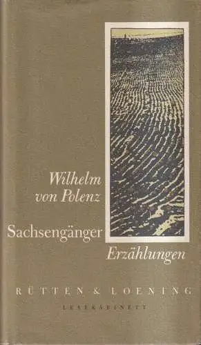 Buch: Sachsengänger, Erzählungen, Wilhelm von Polenz, 1991, Rütten & Loening