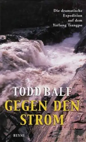 Buch: Gegen den Strom, Balf, Todd. 2000, Wilhelm Heyne Verlag