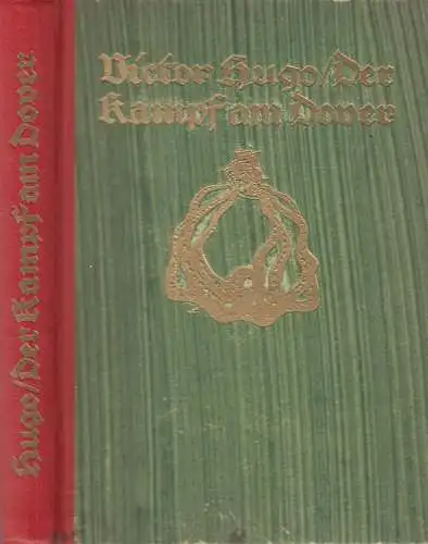 Buch: Der Kampf am Dober, Roman. Hugo, Victor, 1922, Franz Schneider Verlag