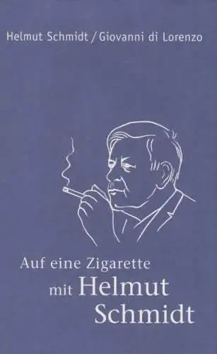 Buch: Auf eine Zigarette mit Helmut Schmidt, Schmidt. 2009, gebraucht, gut