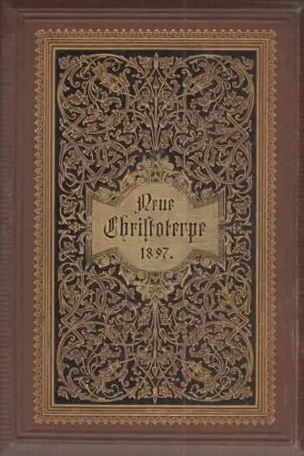 Buch: Neue Christoterpe 1897, Kögel, Rudolf / Frommel, E. / Baur, W. 1897